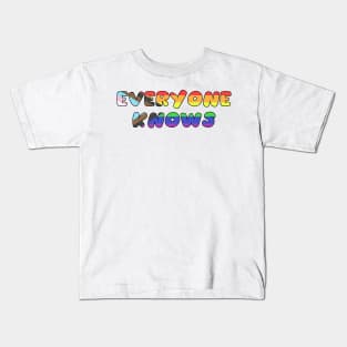 Everyone knows Kids T-Shirt